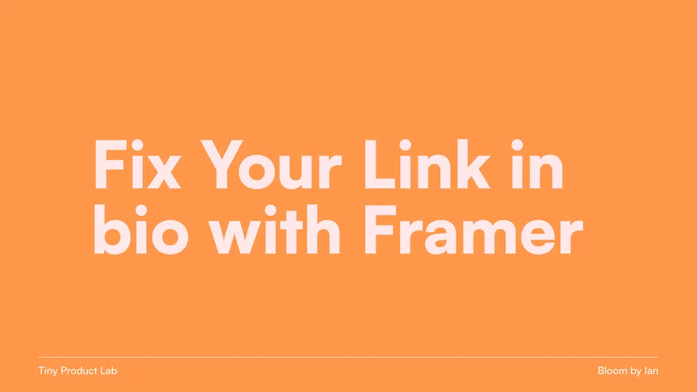 11 Framer Templates to "Fix" Your Link in Bio