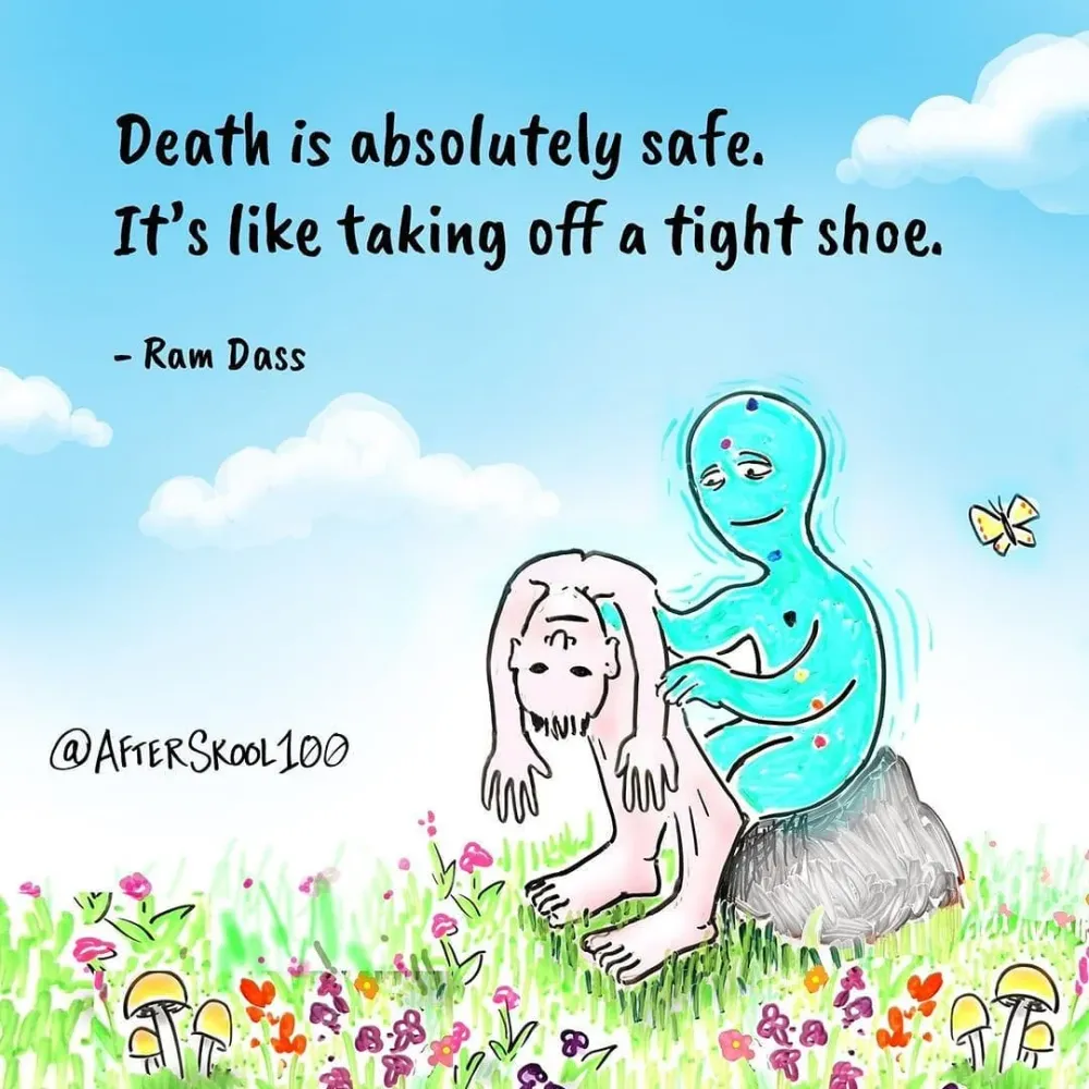 Death is Like Taking Off a Tight Shoe